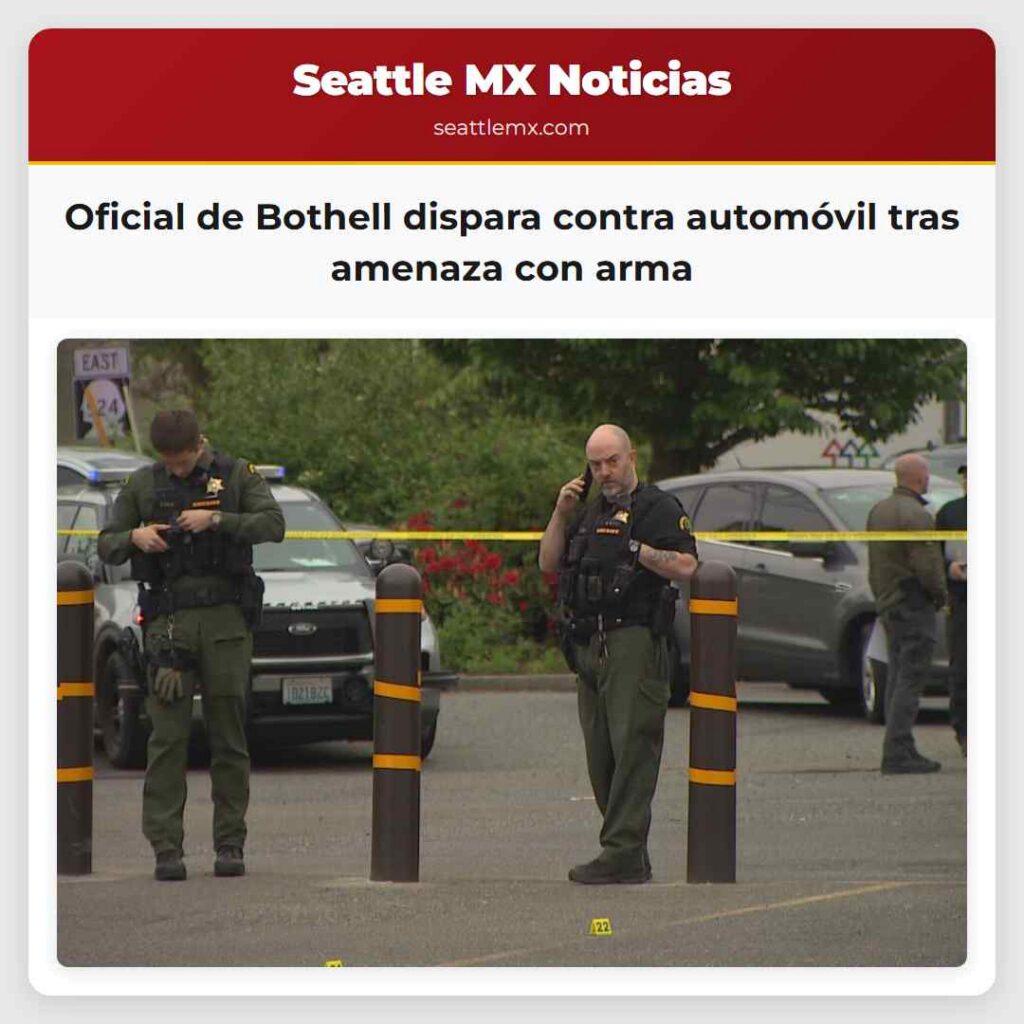 Noticias De Seattle 5 Oficial de Bothell dispara contra automóvil tras