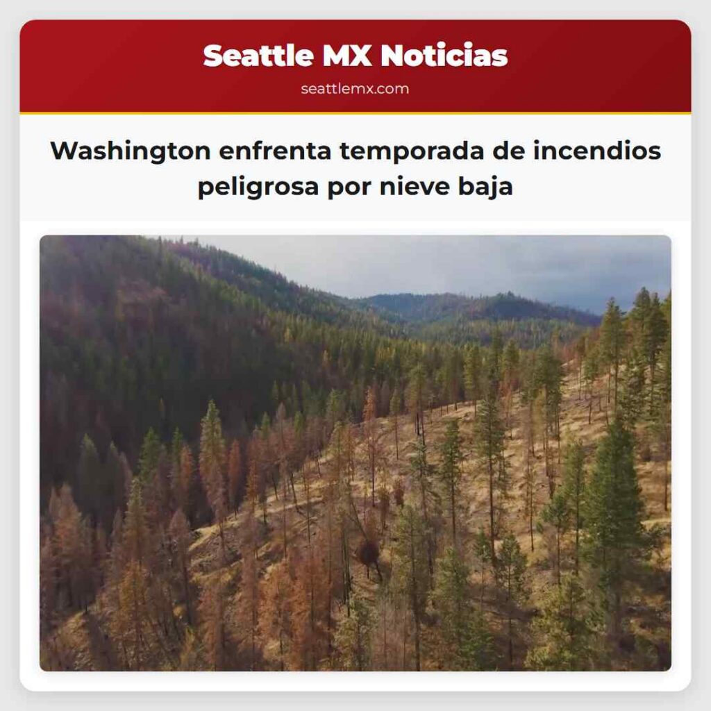 Washington enfrenta temporada de incendios
