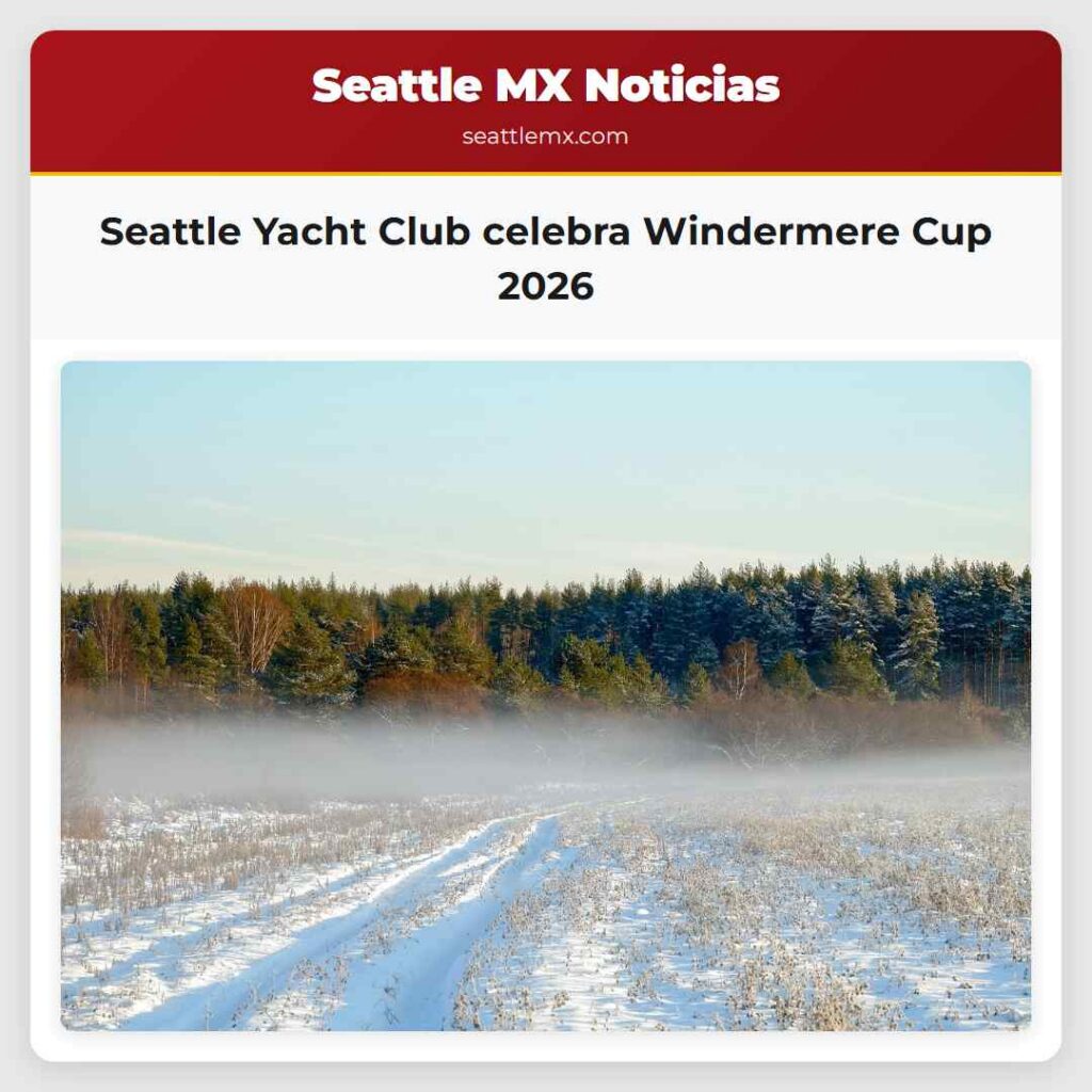 Seattle Yacht Club celebra Windermere Cup 2026