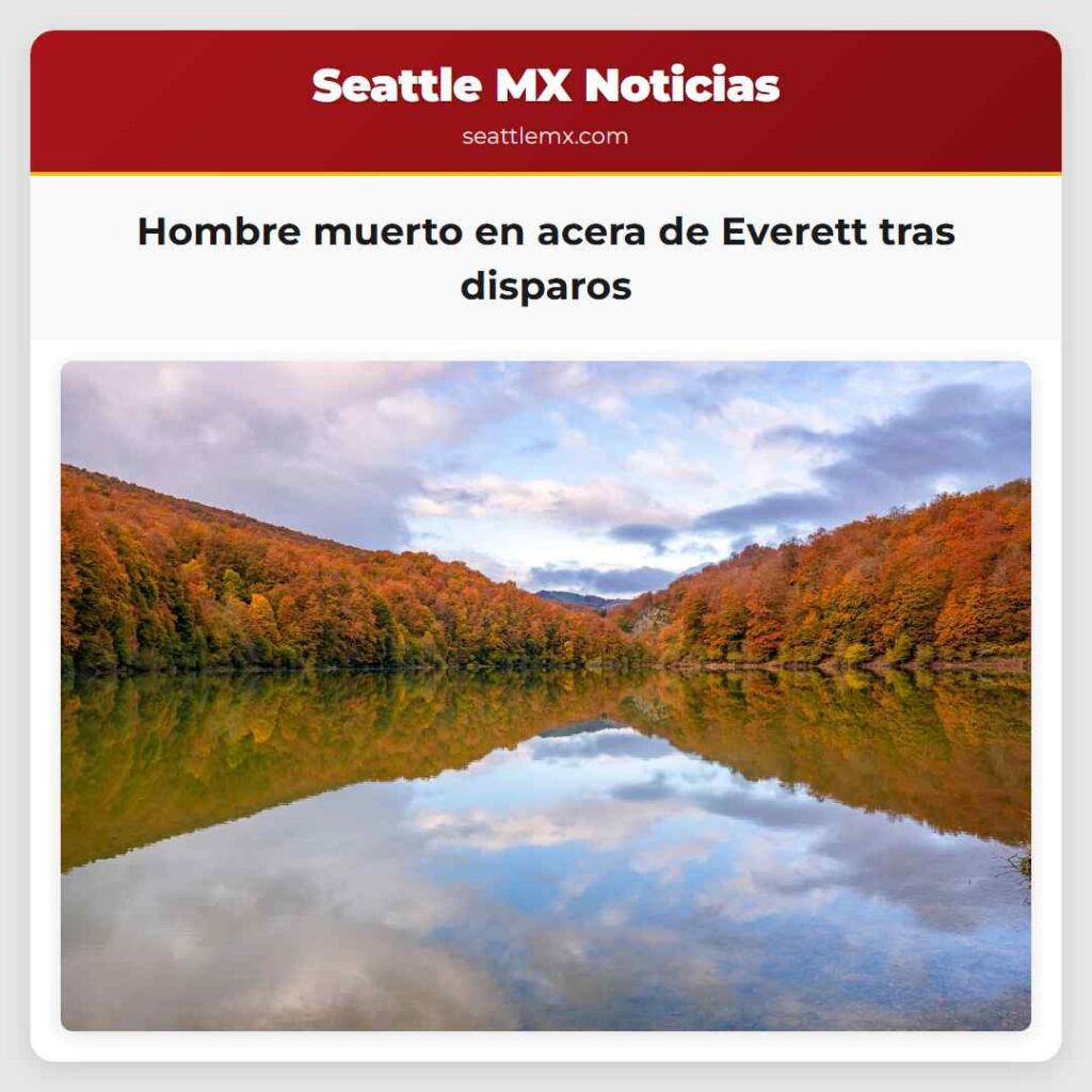 Hombre muerto en acera de Everett tras disparos