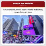 Estudiante muere en apartamento de Seattle sospechoso en fuga