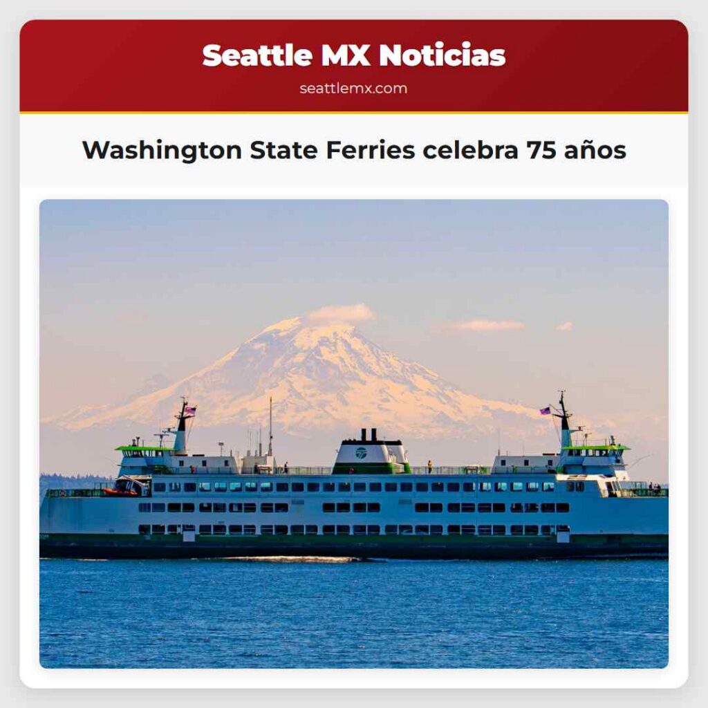 Washington State Ferries celebra 75 años