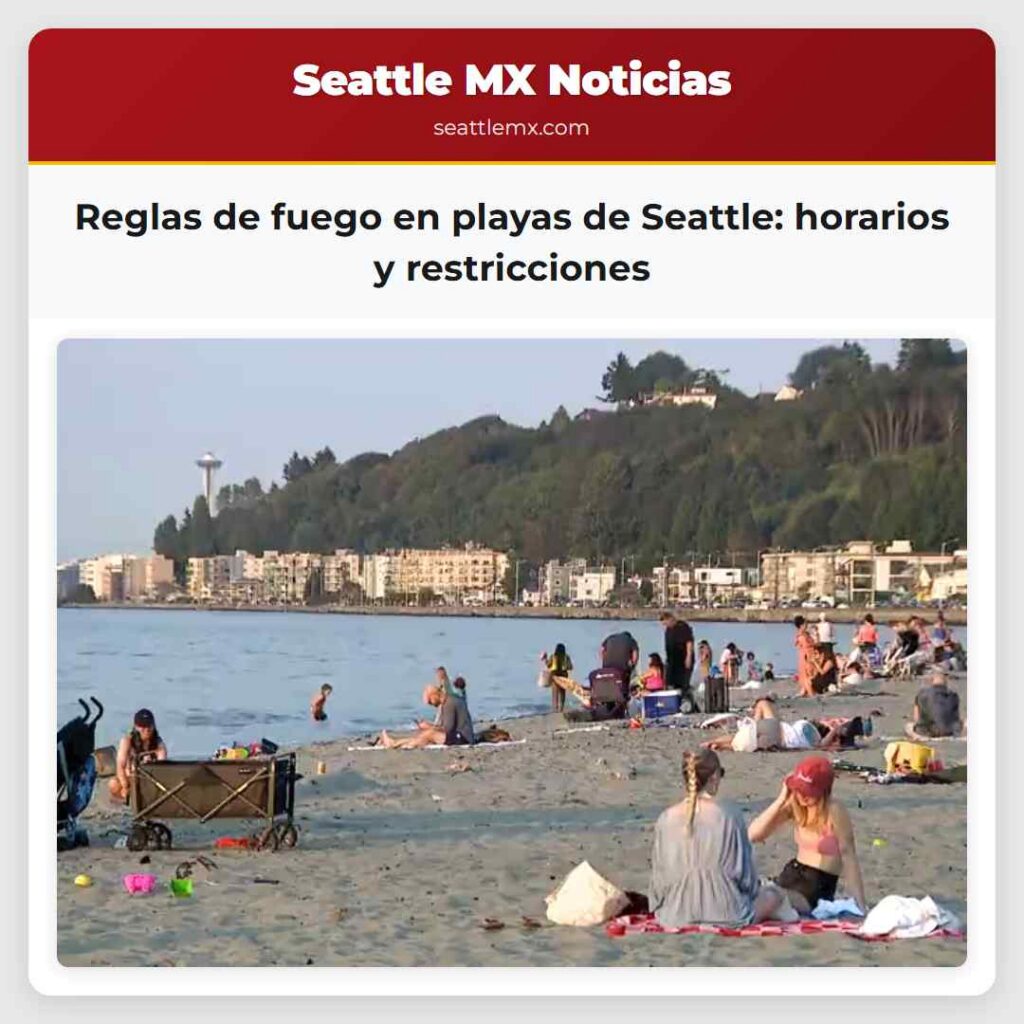 Reglas de fuego en playas de Seattle: horarios y