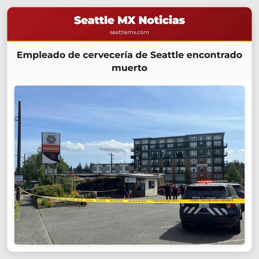 Empleado de cervecería de Seattle encontrado