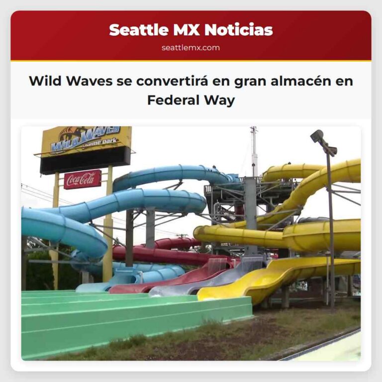 Wild Waves se convertirá en gran almacén en Federal Way