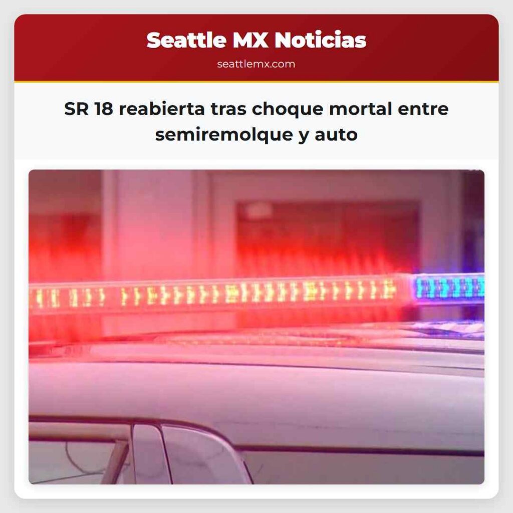SR 18 reabierta tras choque mortal entre
