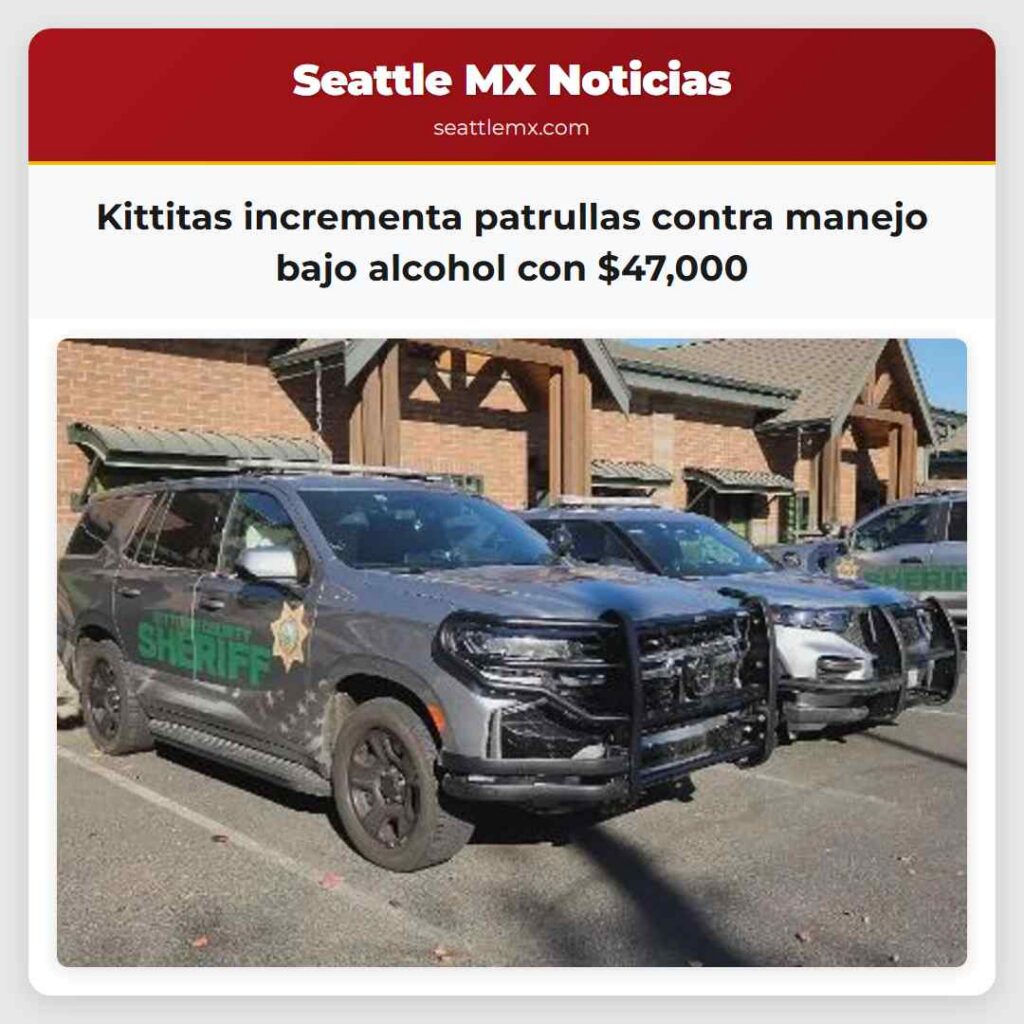 Kittitas incrementa patrullas contra manejo bajo