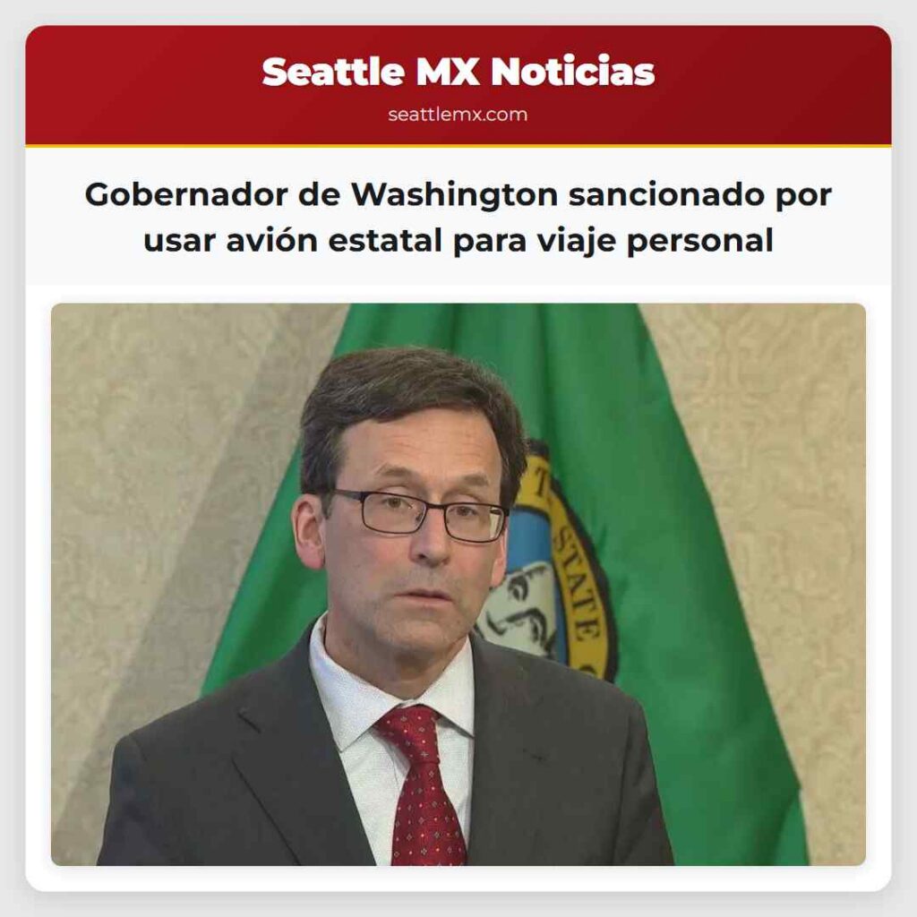 Gobernador de Washington sancionado por usar