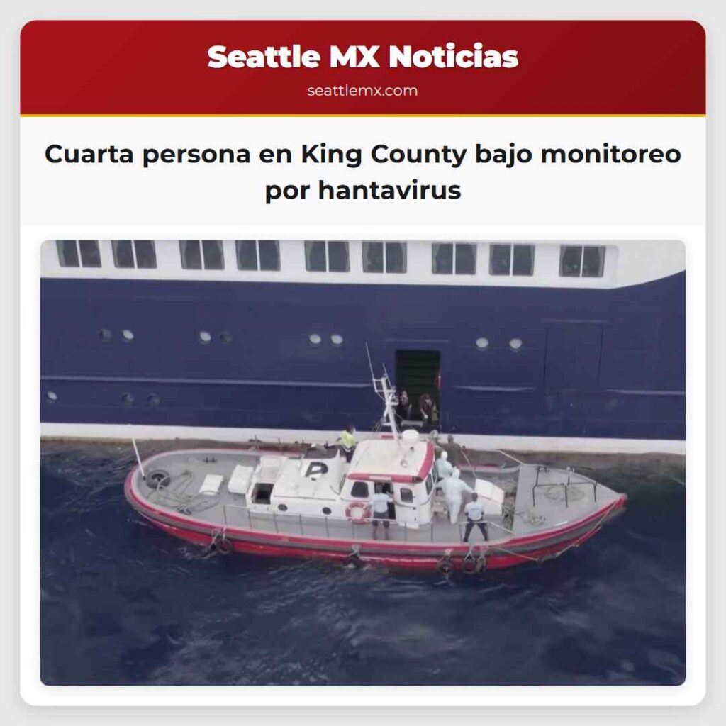 Cuarta persona en King County bajo monitoreo por