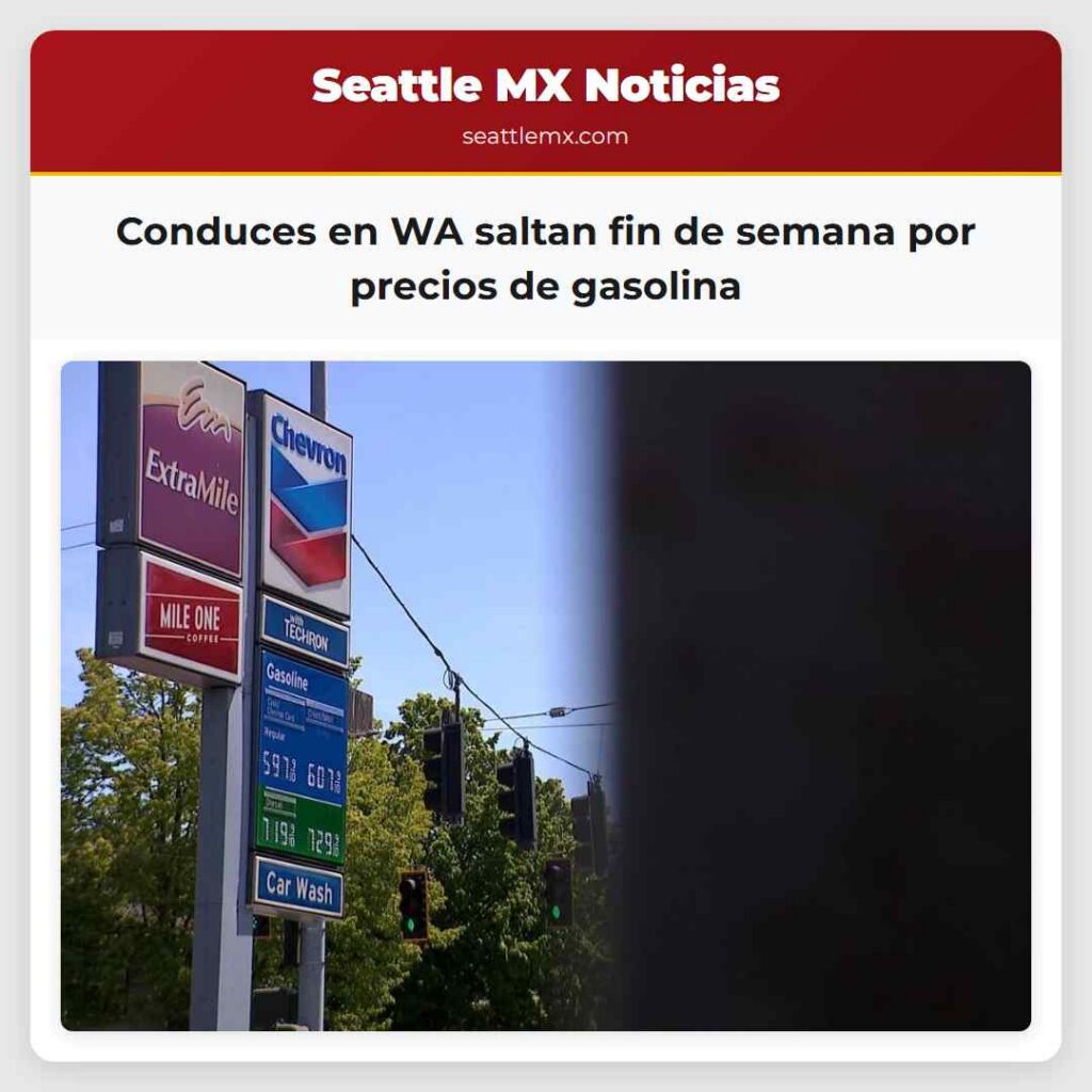 Conduces en WA saltan fin de semana por precios