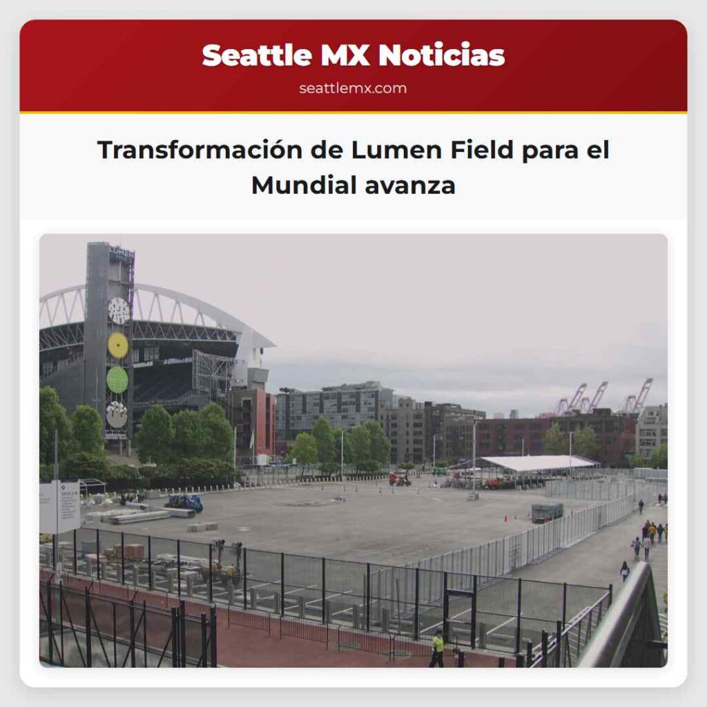 Transformación de Lumen Field para el Mundial