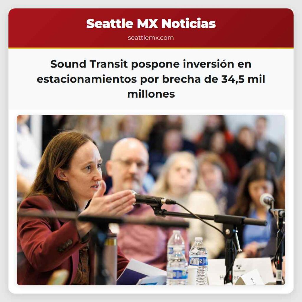 Sound Transit pospone inversión en