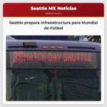 Seattle prepara infraestructura para Mundial de Fútbol