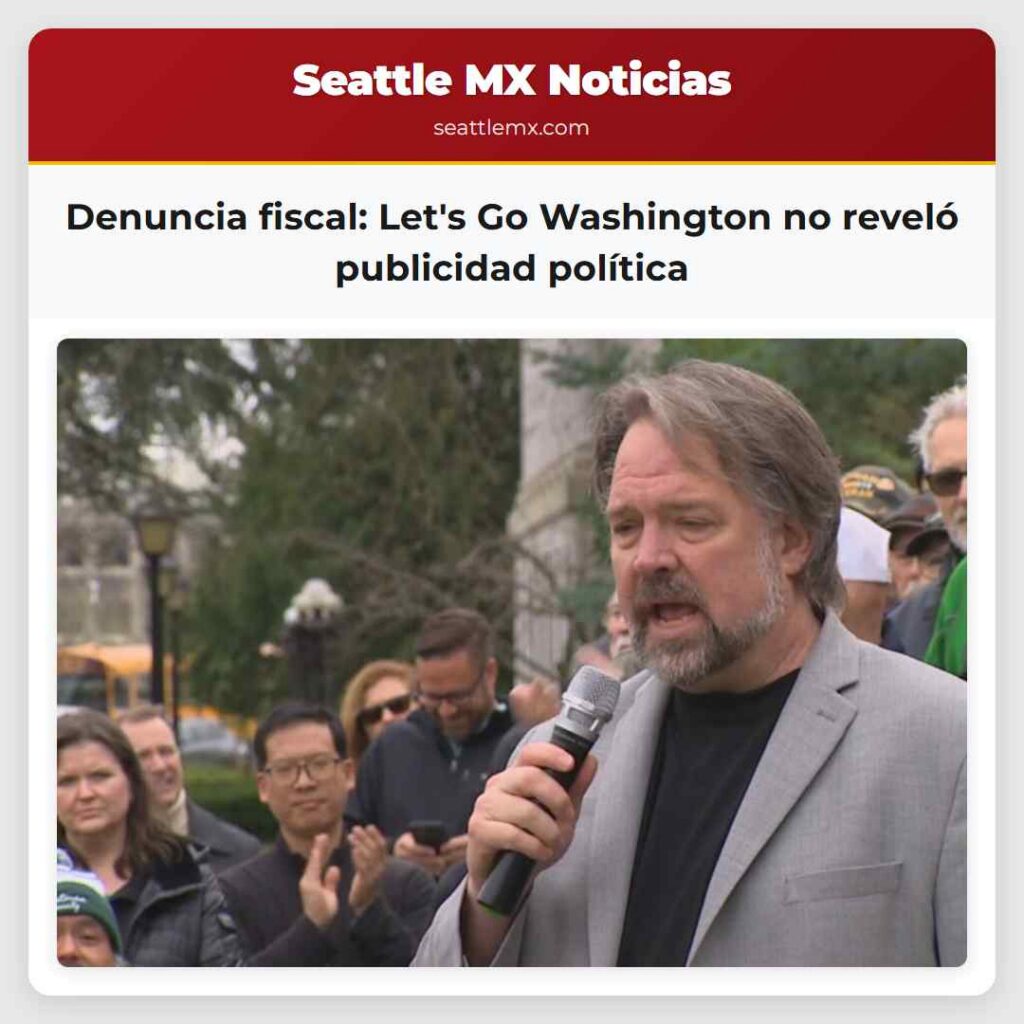 Denuncia fiscal: Let's Go Washington no reveló