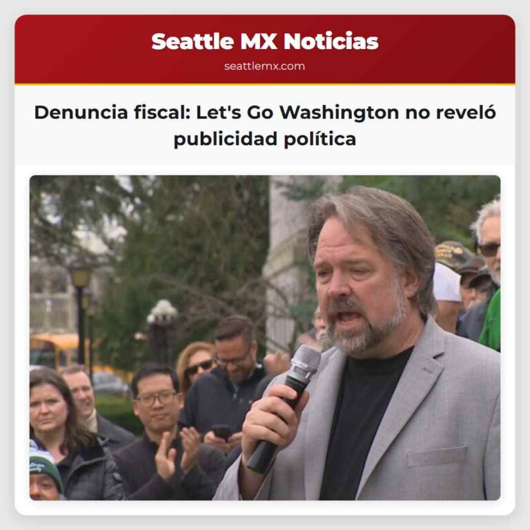Denuncia fiscal Lets Go Washington no reveló publicidad política