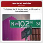 Vecinos de North Seattle piden acción contra violencia armada