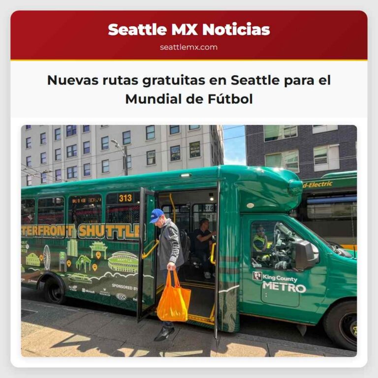 Nuevas rutas gratuitas en Seattle para el Mundial de Fútbol