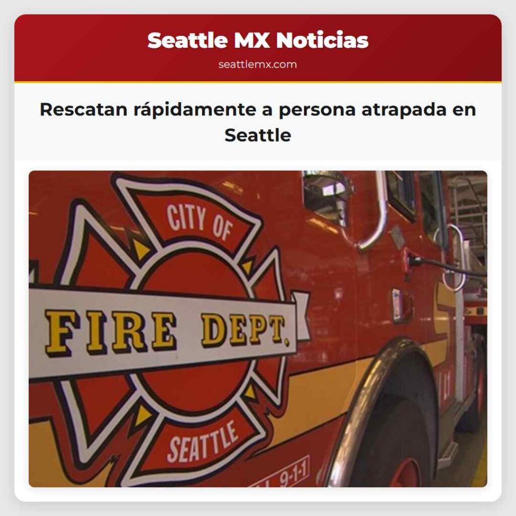 Rescatan rápidamente a persona atrapada en Seattle