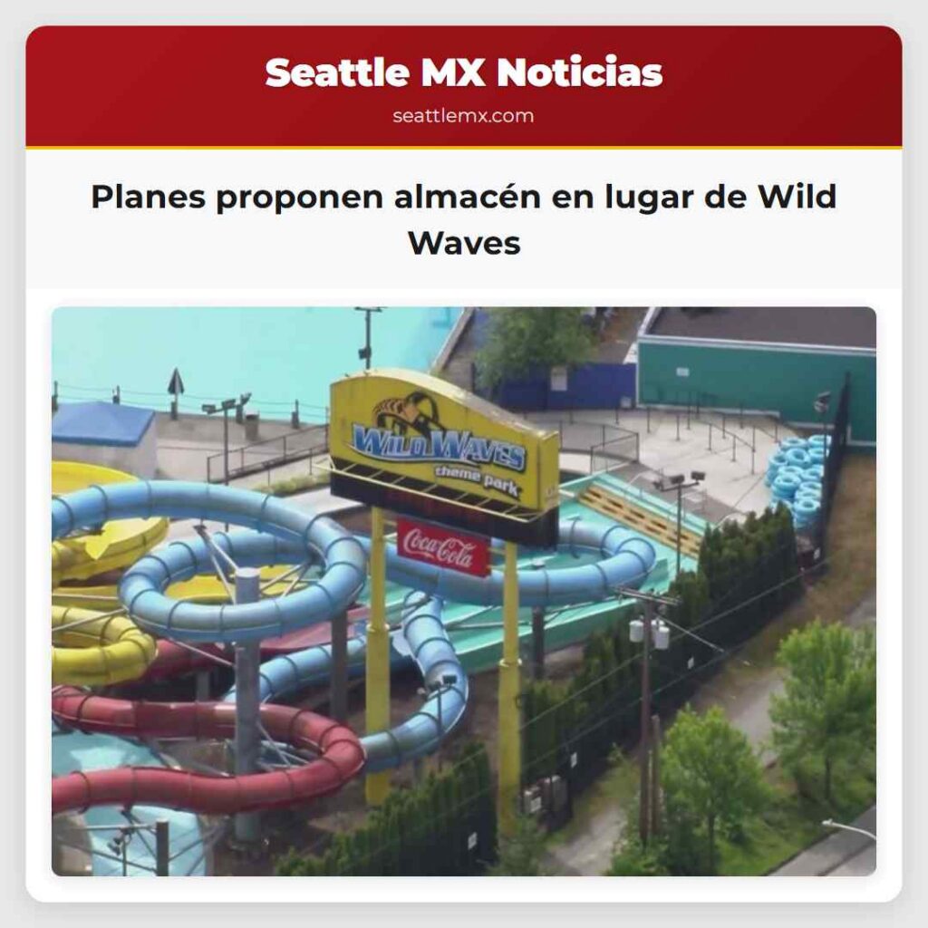 Planes proponen almacén en lugar de Wild Waves