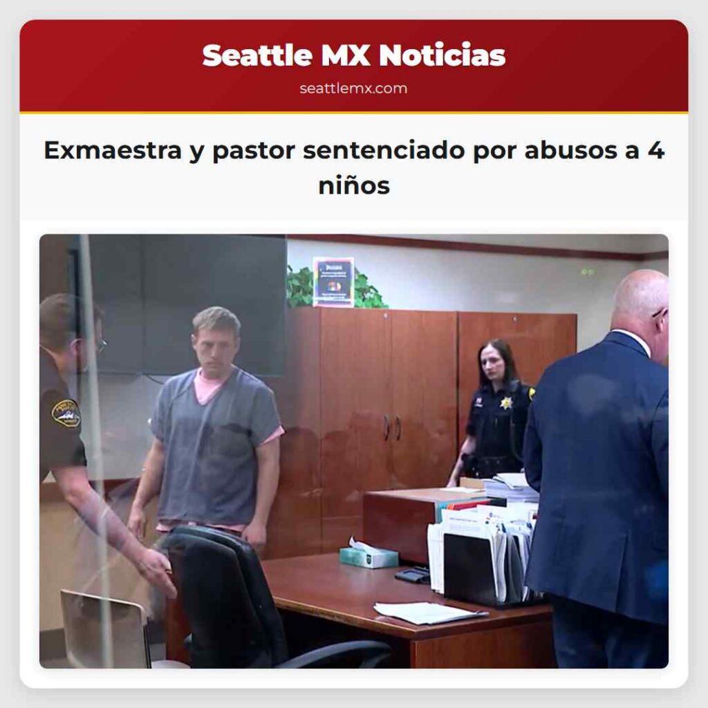 Exmaestra y pastor sentenciado por abusos a 4