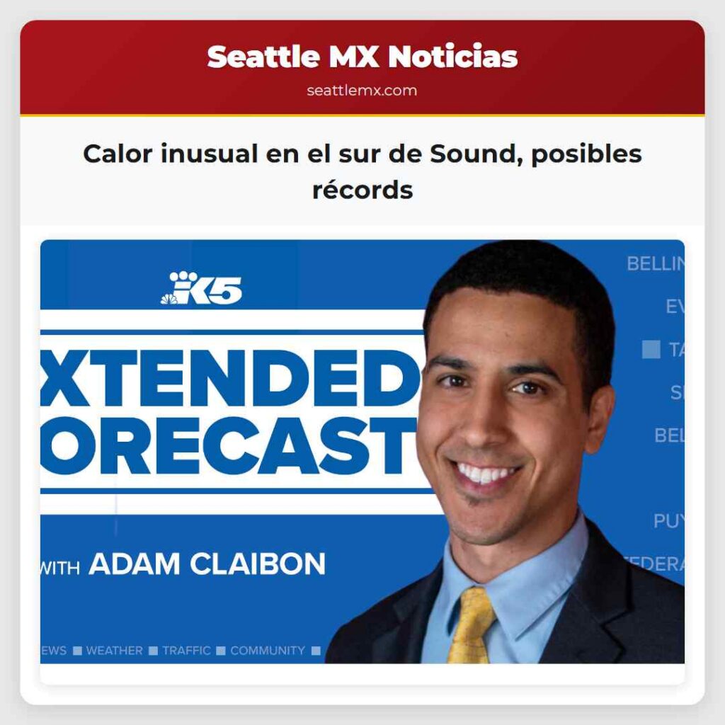 Calor inusual en el sur de Sound, posibles récords
