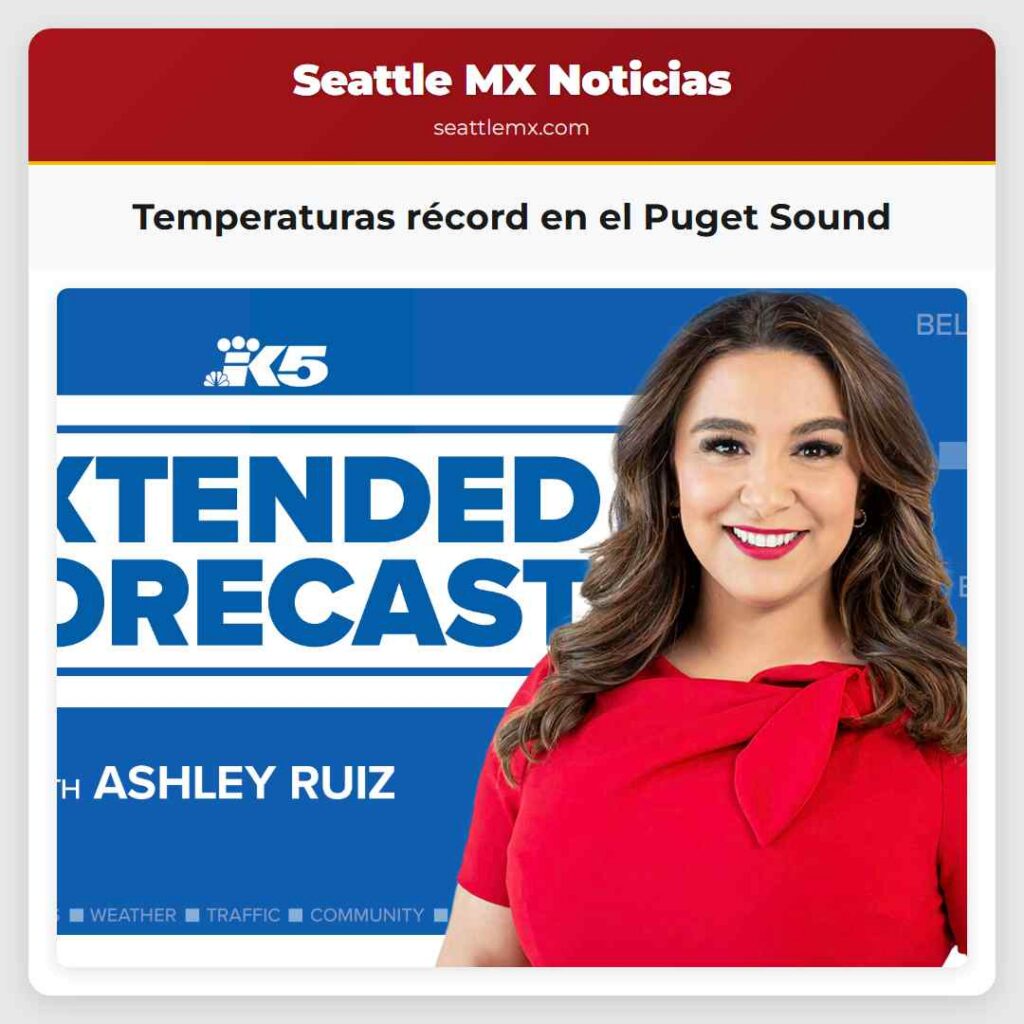 Temperaturas récord en el Puget Sound