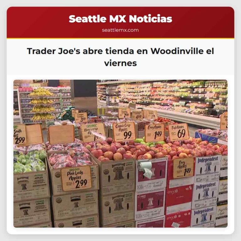 Trader Joes abre tienda en Woodinville el viernes
