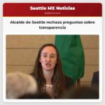 Alcalde de Seattle rechaza preguntas sobre transparencia