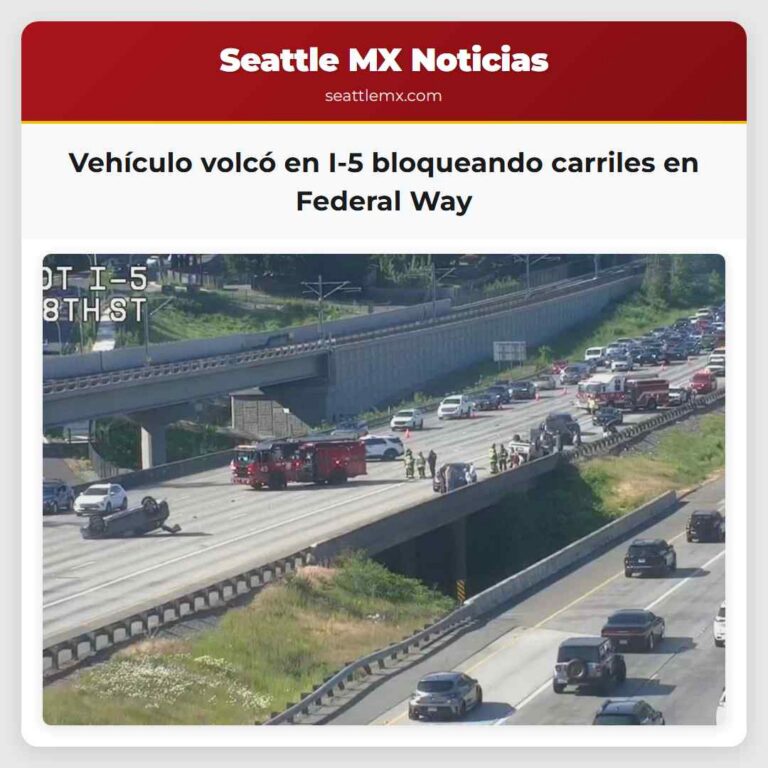 Vehículo volcó en I-5 bloqueando carriles en Federal Way