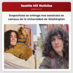Sospechoso se entrega tras asesinato en campus de la Universidad de Washington