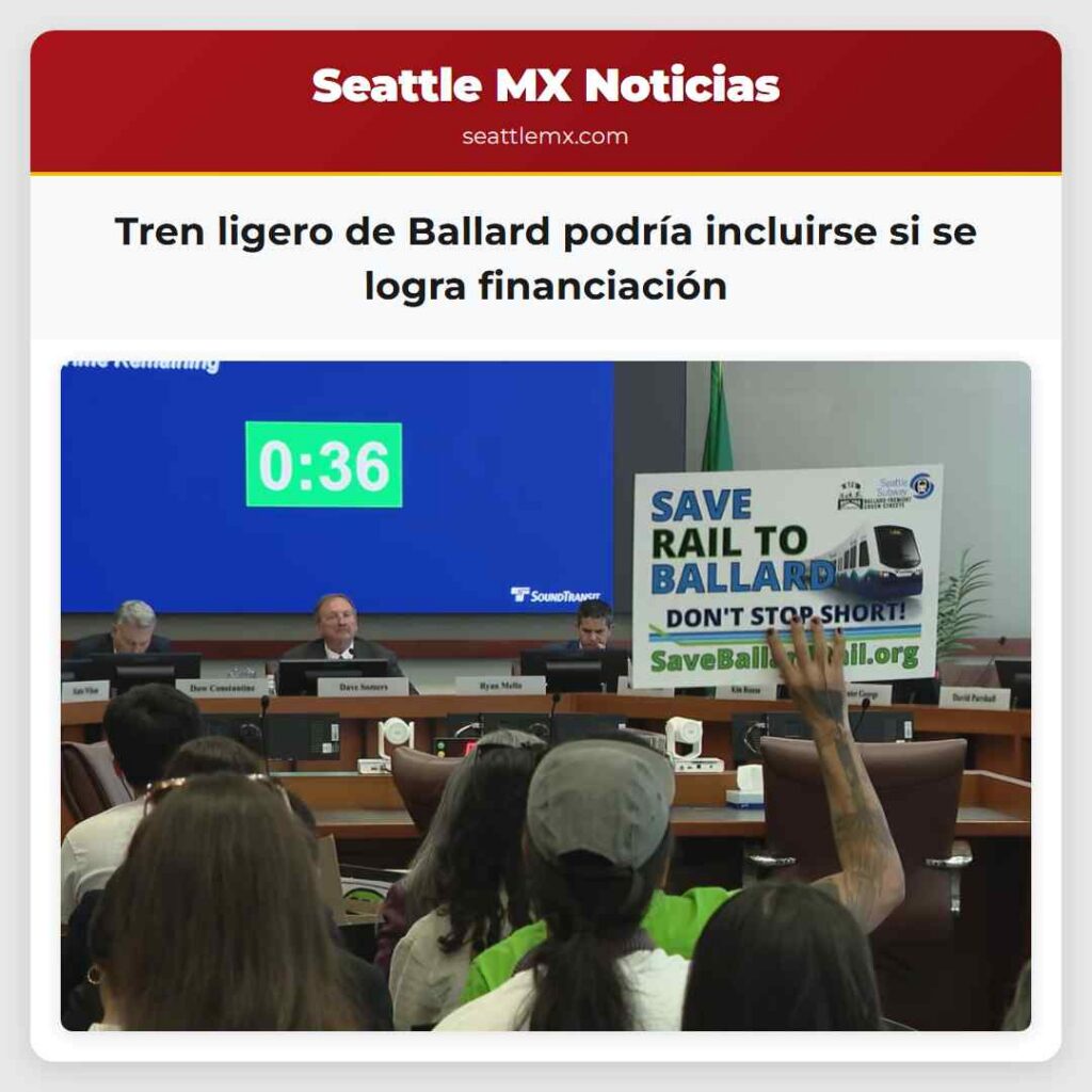 Tren ligero de Ballard podría incluirse si se