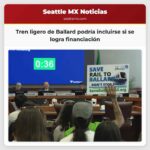 Tren ligero de Ballard podría incluirse si se logra financiación