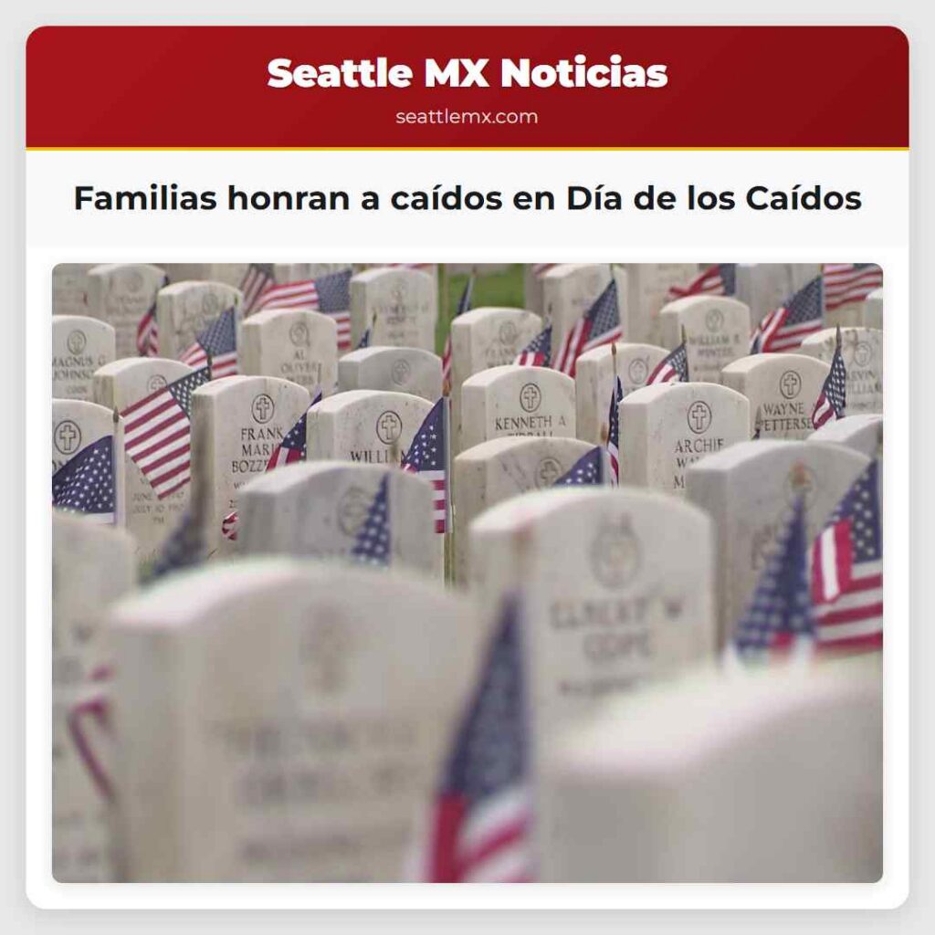 Familias honran a caídos en Día de los Caídos
