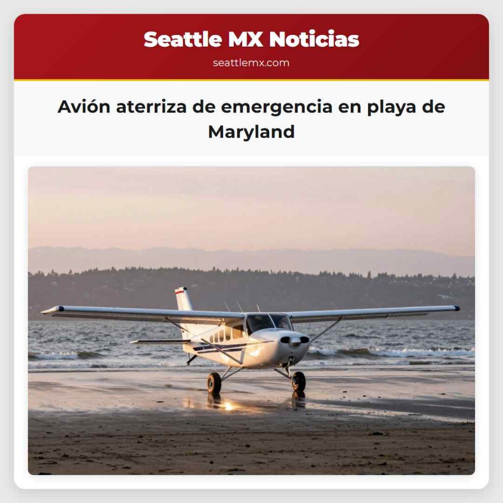 Avión aterriza de emergencia en playa de Maryland