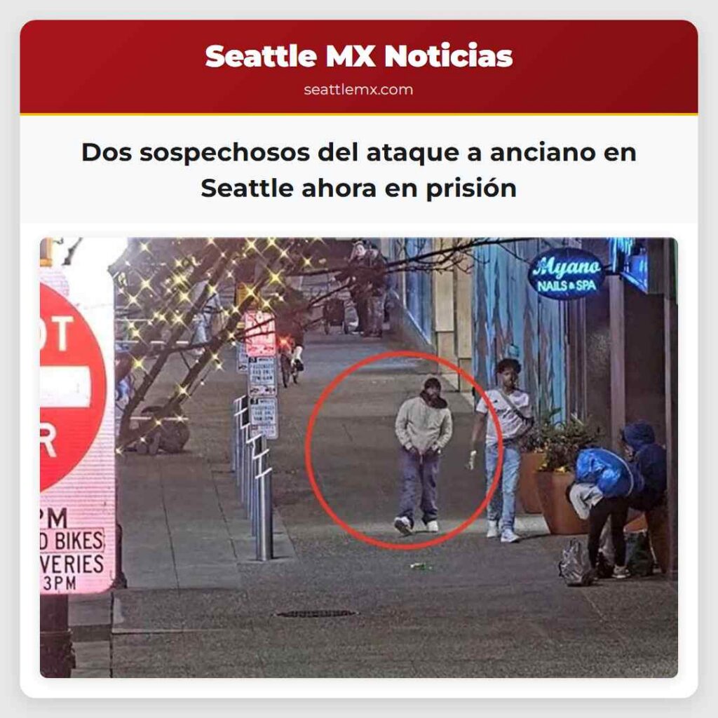 Dos sospechosos del ataque a anciano en Seattle
