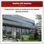 Disputa por ruido en helipuerto de Seattle desata protesta