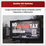Grupo conservador lanza campaña contra impuesto a millonarios