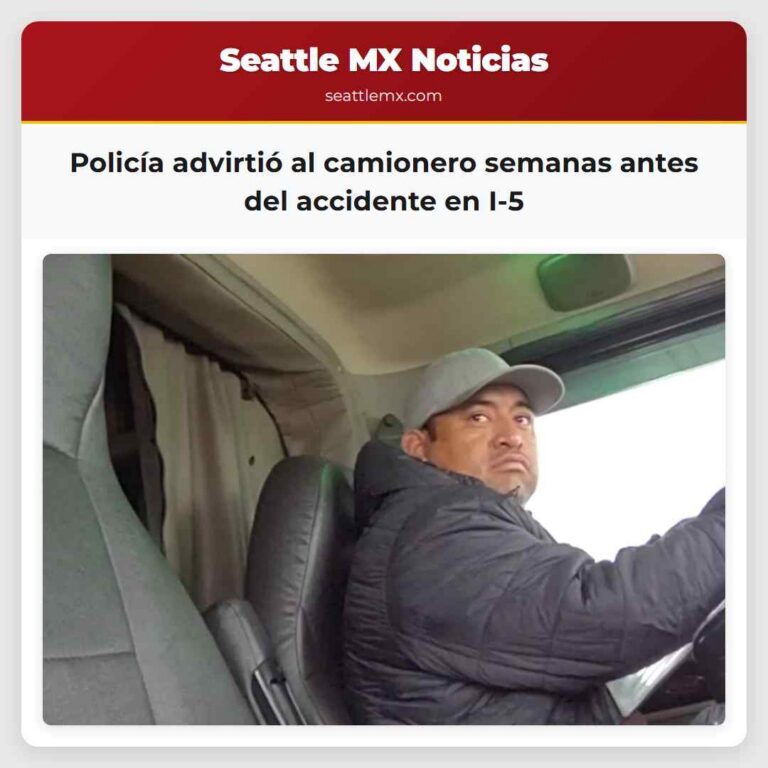 Policía advirtió al camionero semanas antes del accidente en I-5