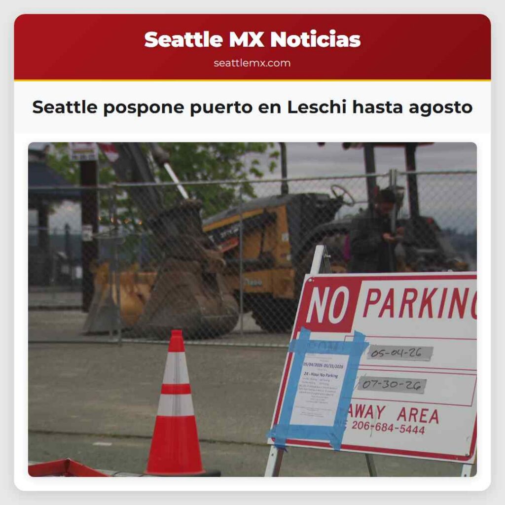 Seattle pospone puerto en Leschi hasta agosto