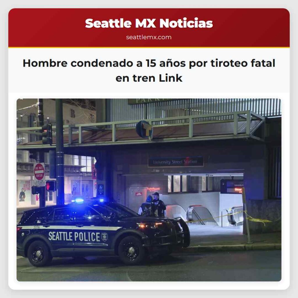 Noticias De Seattle 3 Hombre condenado a 15 años por tiroteo fatal en