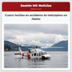 Cuatro heridos en accidente de helicóptero en Alaska