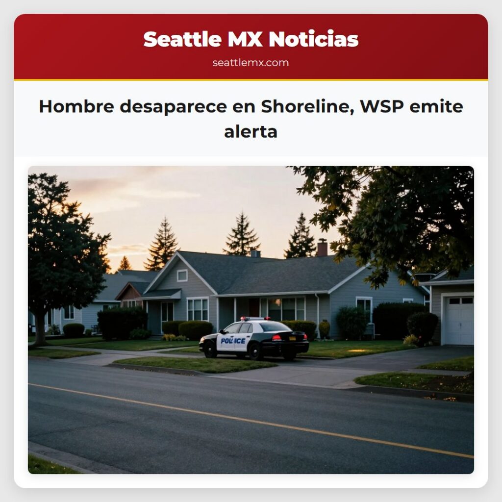 Hombre desaparece en Shoreline, WSP emite alerta
