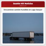 Encuentran camión hundido en Lago Sawyer