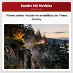 iPhone alerta rescate en acantilado de Pierce County
