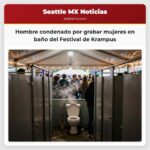 Hombre condenado por grabar mujeres en baño del Festival de Krampus