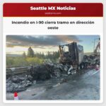 Incendio en I-90 cierra tramo en dirección oeste