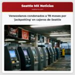 Venezolanos condenados a 78 meses por jackpotting en cajeros de Seattle