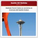 Melinda French Gates se convierte en inversora del Seattle Kraken
