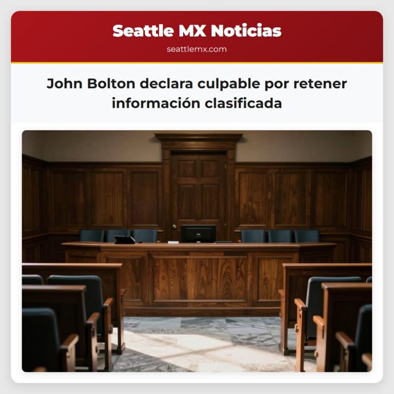 John Bolton declara culpable por retener información clasificada