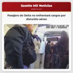 Pasajero de Delta no enfrentará cargos por disturbio aéreo